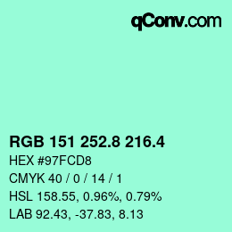 カラーコード: RGB 151 252.8 216.4 | qconv.com