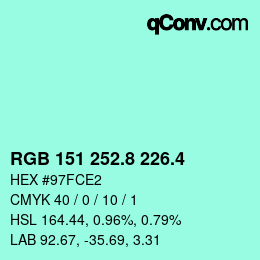 カラーコード: RGB 151 252.8 226.4 | qconv.com