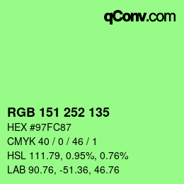 Color code: RGB 151 252 135 | qconv.com