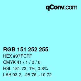 Farbcode: RGB 151 252 255 | qconv.com