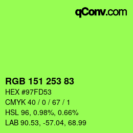 Color code: RGB 151 253 83 | qconv.com