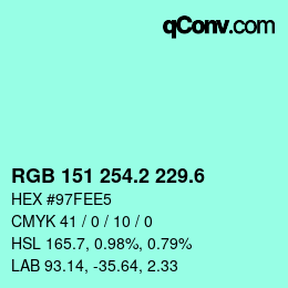 カラーコード: RGB 151 254.2 229.6 | qconv.com