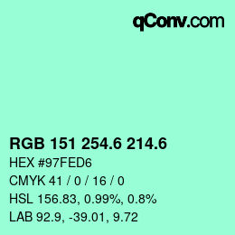 カラーコード: RGB 151 254.6 214.6 | qconv.com