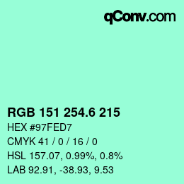 カラーコード: RGB 151 254.6 215 | qconv.com
