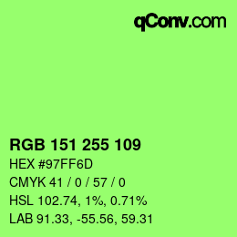 Color code: RGB 151 255 109 | qconv.com