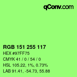 Color code: RGB 151 255 117 | qconv.com
