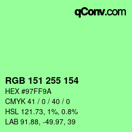 Color code: RGB 151 255 154 | qconv.com