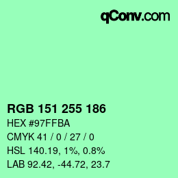 Color code: RGB 151 255 186 | qconv.com