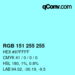 颜色代码: RGB 151 255 255 | qconv.com
