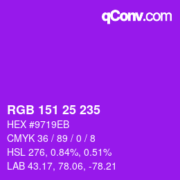 Color code: RGB 151 25 235 | qconv.com