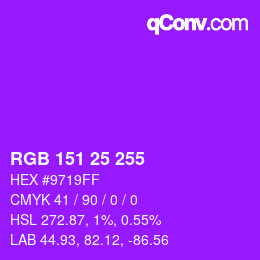 Color code: RGB 151 25 255 | qconv.com