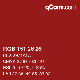 Farbcode: RGB 151 26 26 | qconv.com