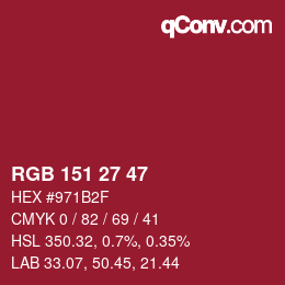 颜色代码: RGB 151 27 47 | qconv.com