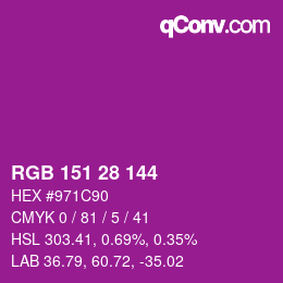 カラーコード: RGB 151 28 144 | qconv.com