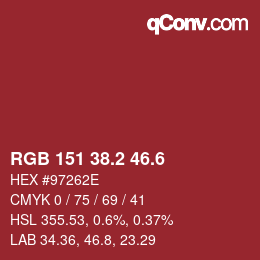 カラーコード: RGB 151 38.2 46.6 | qconv.com