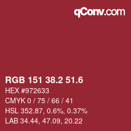 カラーコード: RGB 151 38.2 51.6 | qconv.com