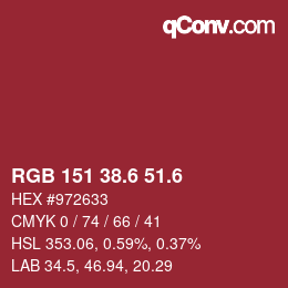 カラーコード: RGB 151 38.6 51.6 | qconv.com
