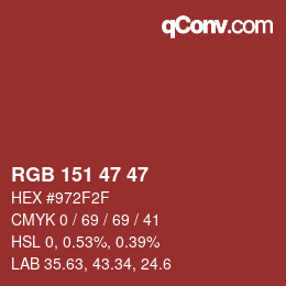 Color code: RGB 151 47 47 | qconv.com