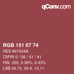 Color code: RGB 151 67 74 | qconv.com
