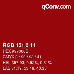 Color code: RGB 151 6 11 | qconv.com