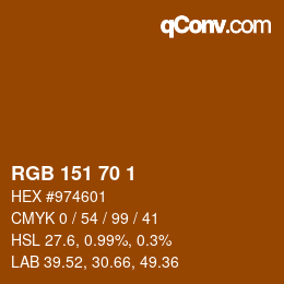 カラーコード: RGB 151 70 1 | qconv.com
