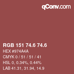 カラーコード: RGB 151 74.6 74.6 | qconv.com
