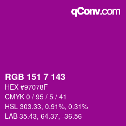 Color code: RGB 151 7 143 | qconv.com