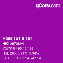 カラーコード: RGB 151 8 164 | qconv.com