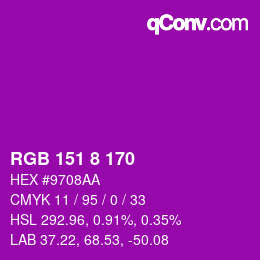 カラーコード: RGB 151 8 170 | qconv.com