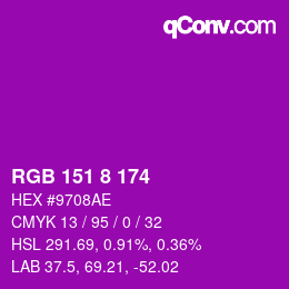 カラーコード: RGB 151 8 174 | qconv.com