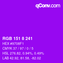 Farbcode: RGB 151 8 241 | qconv.com