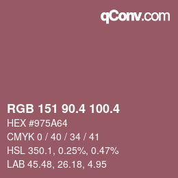 カラーコード: RGB 151 90.4 100.4 | qconv.com