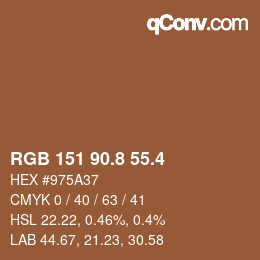 カラーコード: RGB 151 90.8 55.4 | qconv.com