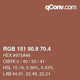 カラーコード: RGB 151 90.8 70.4 | qconv.com
