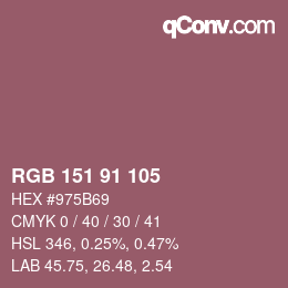 Color code: RGB 151 91 105 | qconv.com
