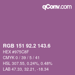 カラーコード: RGB 151 92.2 143.6 | qconv.com