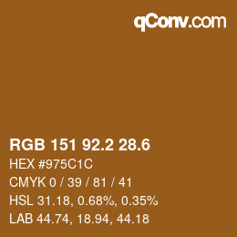 カラーコード: RGB 151 92.2 28.6 | qconv.com