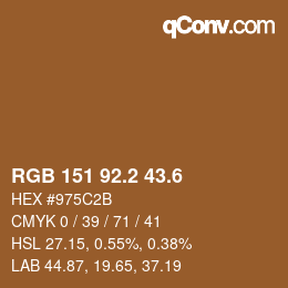 カラーコード: RGB 151 92.2 43.6 | qconv.com