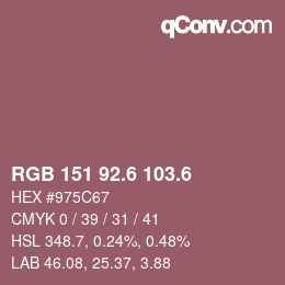 カラーコード: RGB 151 92.6 103.6 | qconv.com