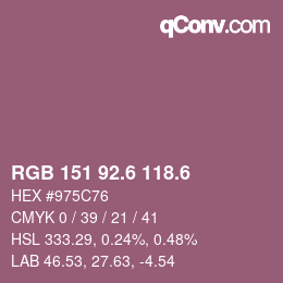 カラーコード: RGB 151 92.6 118.6 | qconv.com