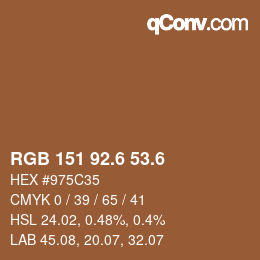 カラーコード: RGB 151 92.6 53.6 | qconv.com
