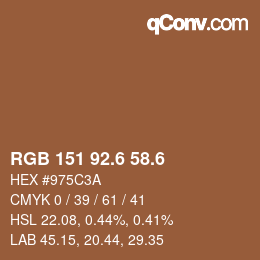 カラーコード: RGB 151 92.6 58.6 | qconv.com