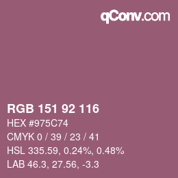 カラーコード: RGB 151 92 116 | qconv.com