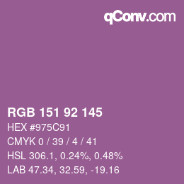 カラーコード: RGB 151 92 145 | qconv.com