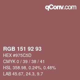 颜色代码: RGB 151 92 93 | qconv.com