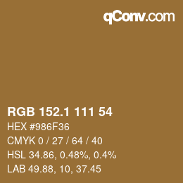 カラーコード: RGB 152.1 111 54 | qconv.com