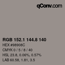 カラーコード: RGB 152.1 144.8 140 | qconv.com
