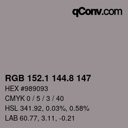 Color code: RGB 152.1 144.8 147 | qconv.com