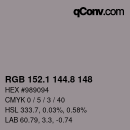 Color code: RGB 152.1 144.8 148 | qconv.com
