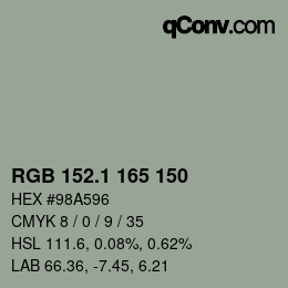 カラーコード: RGB 152.1 165 150 | qconv.com